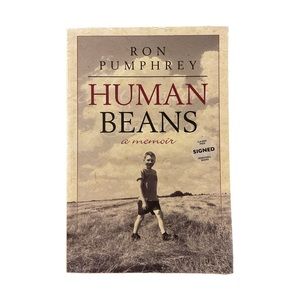 Human Beans, A Memoir by Ron Pumphrey 1931-2019 - Signed by Author- SC 2007